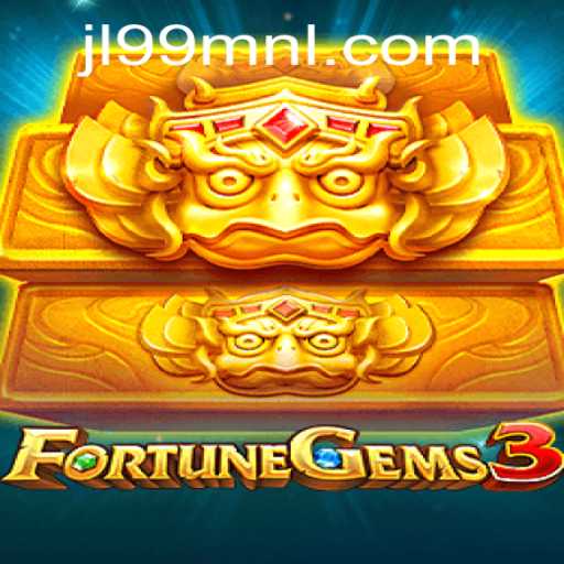 Discovering the Exciting World of FortuneGems3 with JL99.COM