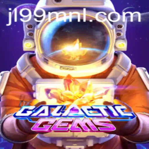 An In-Depth Guide to GalacticGems: Exploring JL99.COM's Latest Gaming Sensation